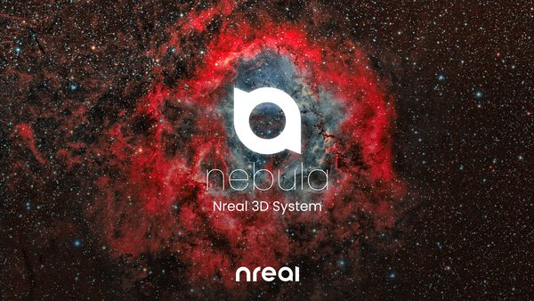 Nreal在CES 2020上发布3D系统“星云”，支持全部安卓应用