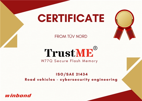 华邦电子W77Q安全闪存获得ISO/SAE 21434认证