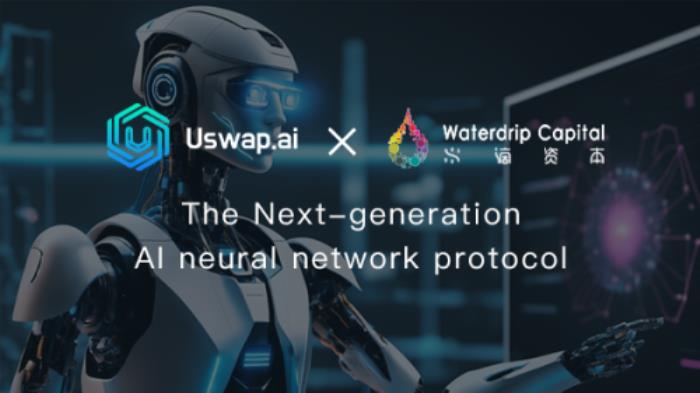 Uswap.ai携手水滴资本共同推动链上AI技术的创新与普及