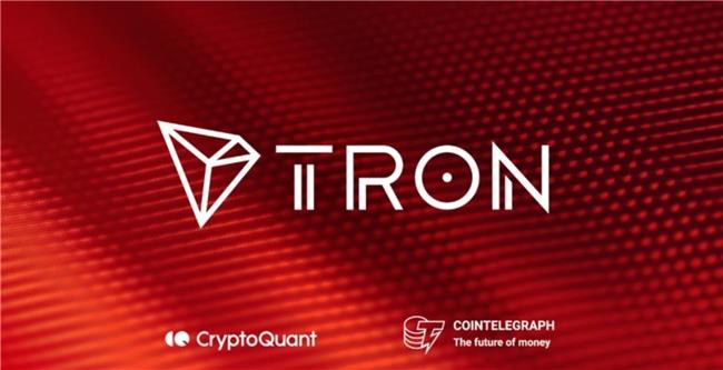 知名外媒报道：波场 TRON 上半年屡创佳绩，Cointelegraph 与 CryptoQuant 发布深度解读